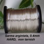 Sarma argintata 0.4mm, hard, non tarnish (1)