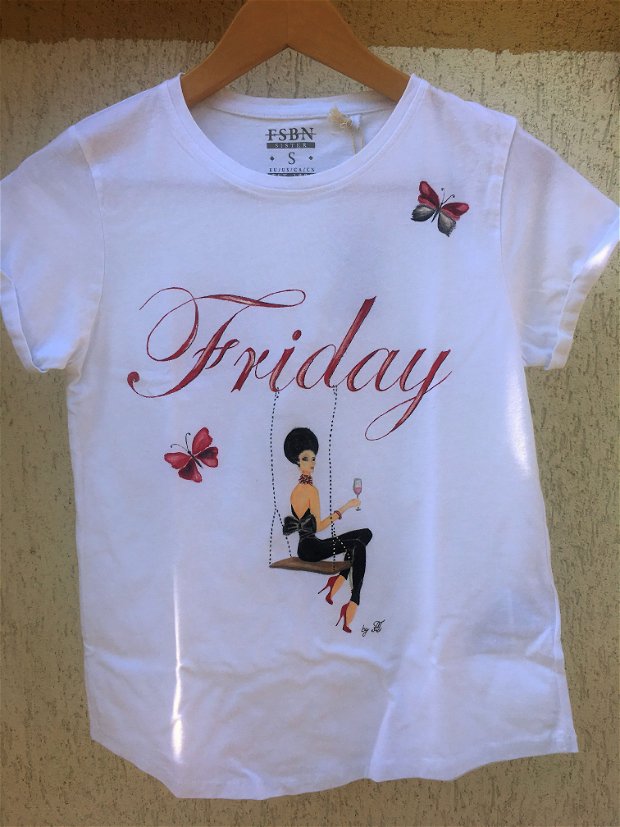 Tricou pictat "Friday"