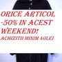 -50% REDUCERE ORICE ARTICOL