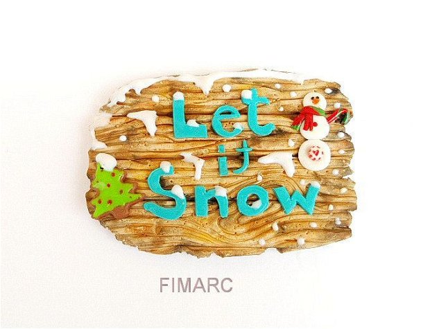 ''Let it snow'' - decoratiune de iarna:magnet