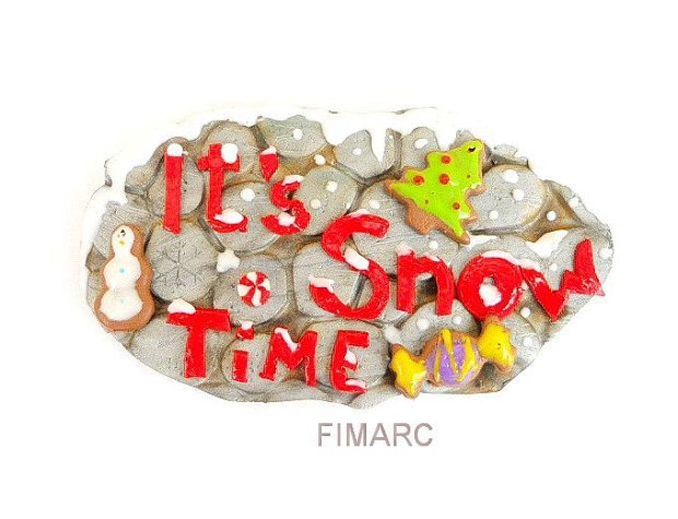 ''It's snow time'' - decoratiune de iarna:magnet