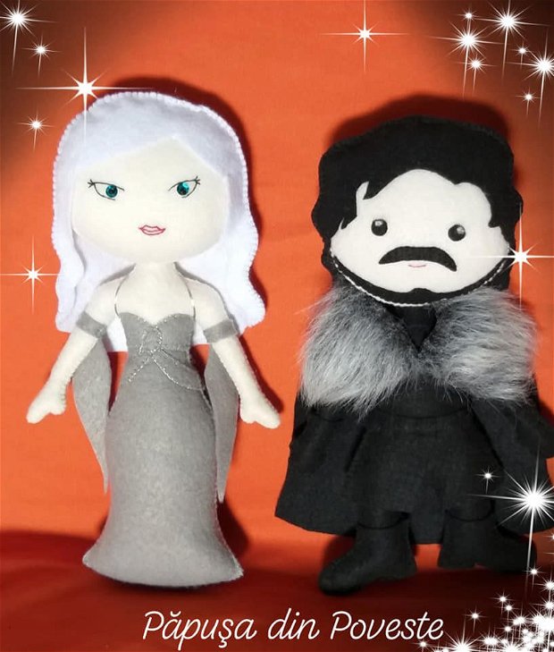 John Snow si Daenerys Targaryen, Khaleesi - Papusi handmade din fetru.