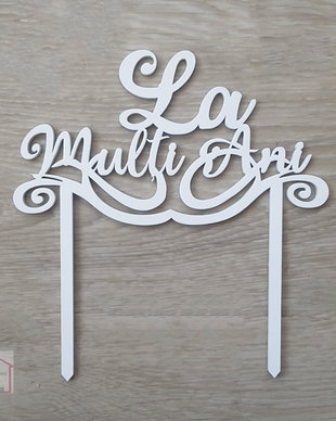 Topper "la multi ani"