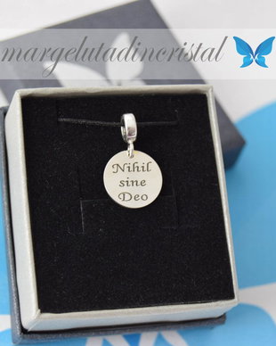 Charm  / Pandantiv / Banut personalizat / Nihil Sine Deo / Pentru Bratarile Tip Pandora / aRGINT 925