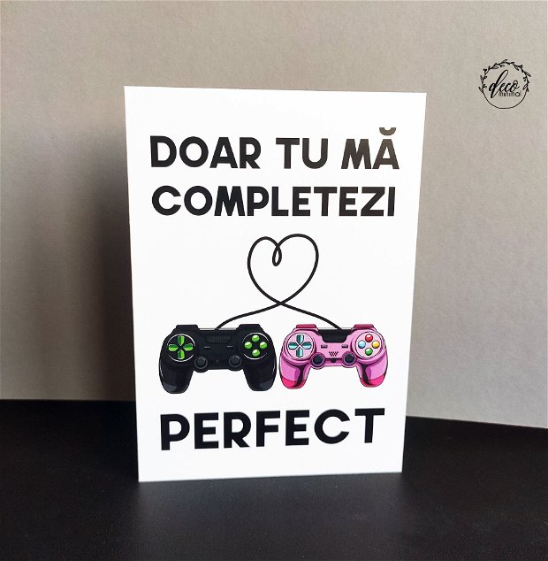Felicitare Gaming, Felicitare Dragobete, Sfantul Valentin, felicitare Valentine's Day, Doar tu ma completezi perfect