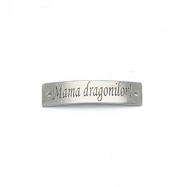Link aluminiu, gravat "Mama dragonilor !", 38 x 9 mm, LK-01