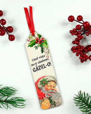 Semn de carte din lemn cu tematica de Craciun  Daca viata nu-ti zambeste, gadil-o