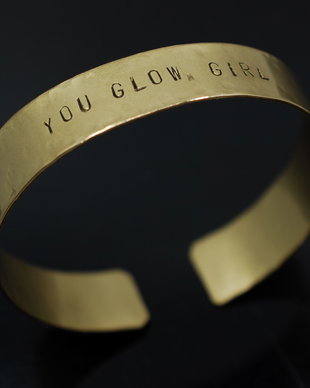 Brățară YOU GLOW, GIRL din cupru sau alama  texturate