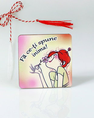Brosa martisor - Fa ce-ti spune inima!