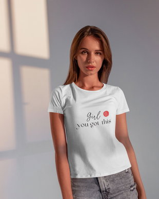 Tricou - Girl you got this