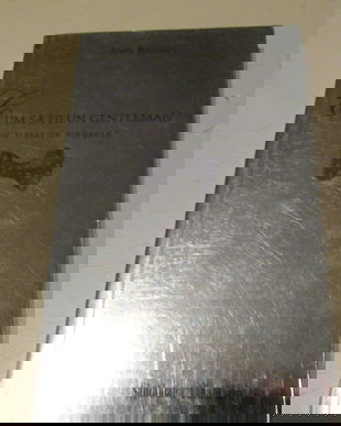 2008- Cum sa fii un gentleman