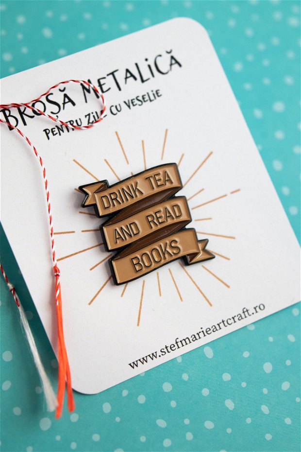 Brosa metalica Tea and books