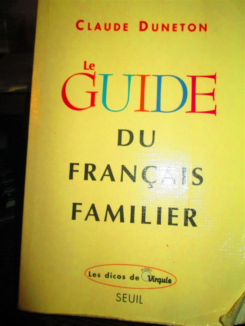 1998 Le guide du francais familier,