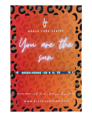 Bratara cod morse cu mesaj - You are the sun