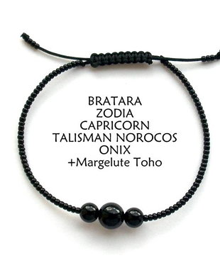 Bratara Zodia CAPRICORN*Talisman Norocos*Onix*Toho