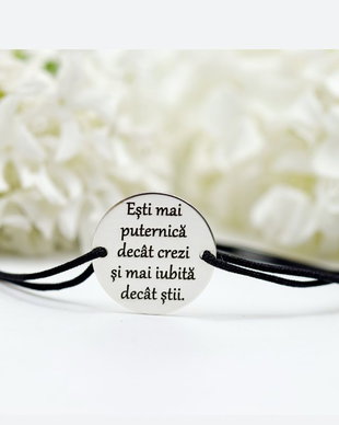Bratara reglabila cu banut personalizat  Esti mai puternica decat crezi si mai iubita decat stii  Argint 925