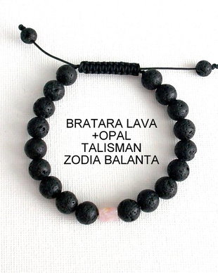 Bratara LAVA+OPAL*Zodia Balanta*Talisman norocos