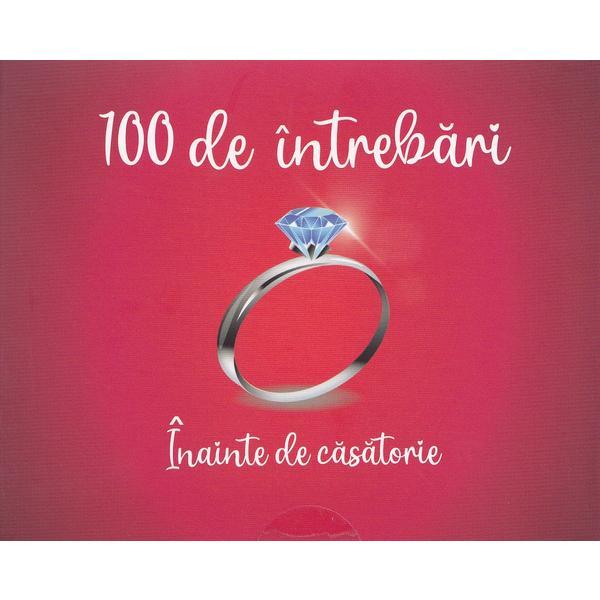 Joc: 100 de intrebari. Inainte de casatorie