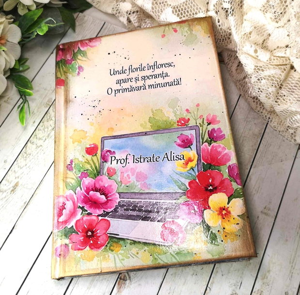 Agenda nedatata, personalizata, cadou profesoare, invatatoare - tema florala, laptop