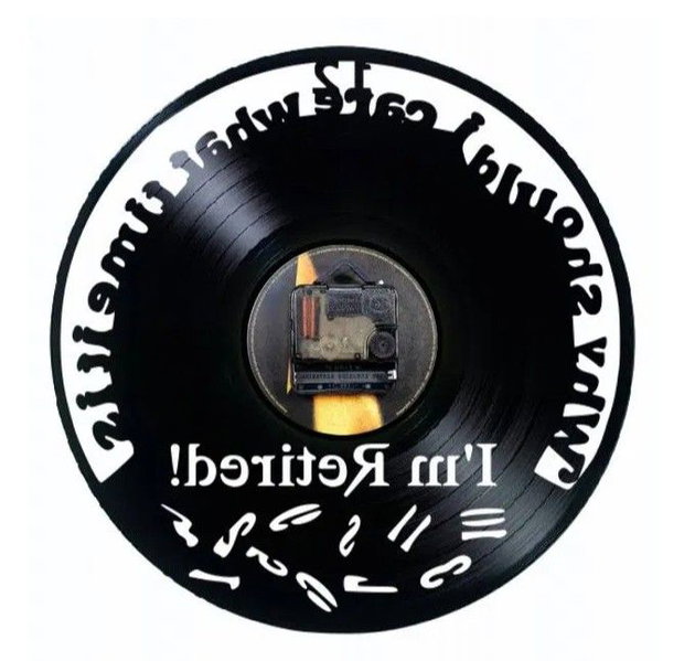 I'M RETIRED- ceas de perete