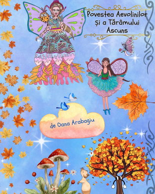 Povestea Aevolinilor și a Țărâmului Ascuns  Carte ilustrată pentru copii 8 ani plus