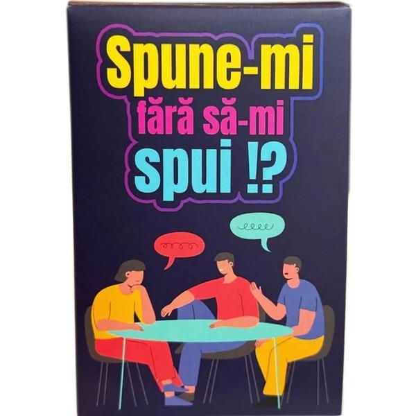 Spune-mi fara sa-mi spui!? - Joc de societate