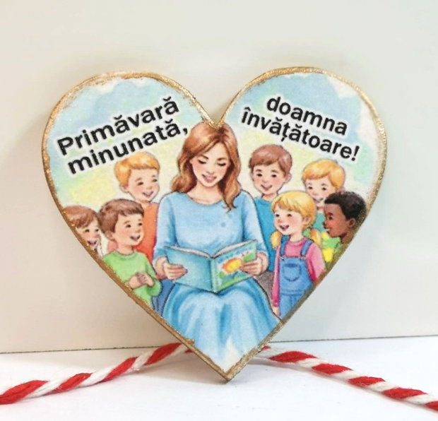 Martisor inima, personalizate pentru invatatoare/ educatoare
