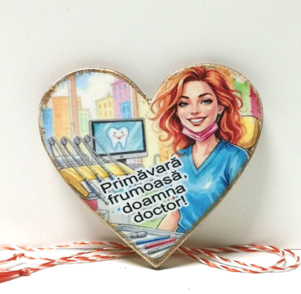 Martisor personalizat medic stomatolog, doctor dentist