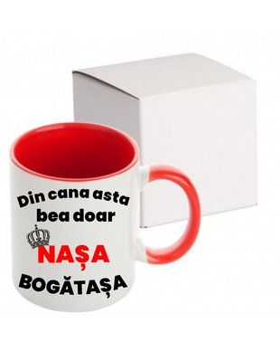 Cană personalizată ,, Nașa bogătașa "