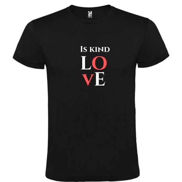 Tricou unisex Love is Kind
