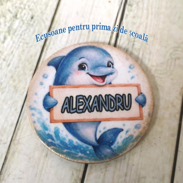 Insigne / ecusoane personalizate pentru prima zi de scoala - tema delfini