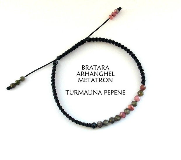 Bratara Arhanghel METATRON*TurmalinaPepene
