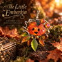 The Little Emberkin  broșă fantasy
