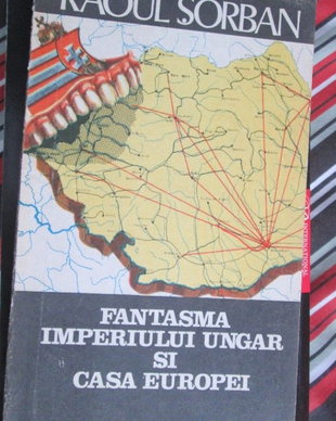 1990 Fantasma Imperiului ungar...